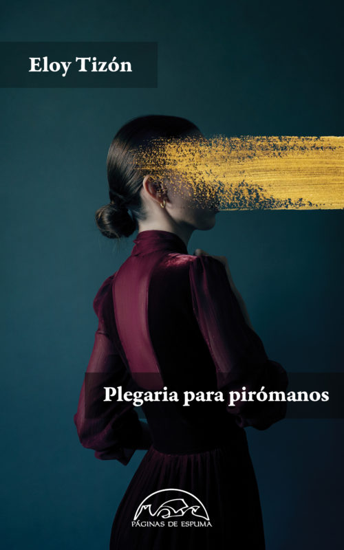 plegaria para piromanos