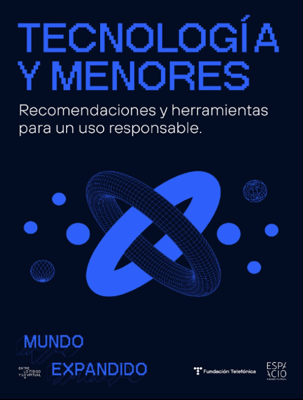 Portada Tecnología y menores. Recomendaciones y herramientas para un uso responsable